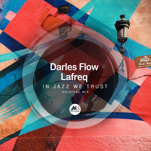 Darles Flow, Lafreq, M-Sol DEEP - In Jazz We Trust [MSD149]